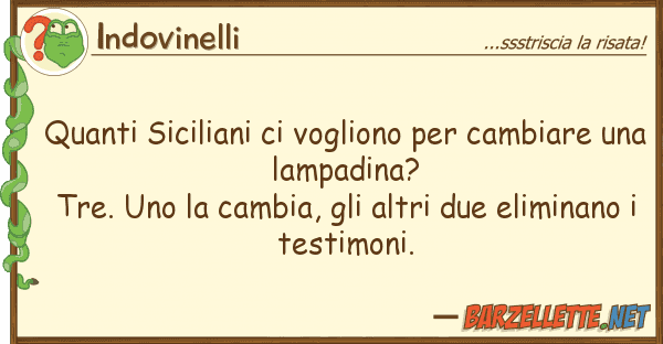 Indovinelli siciliani vogliono cambiar