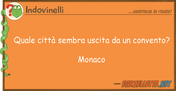 Indovinelli città sembra uscita convent