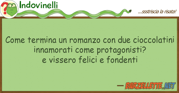 Indovinelli termina romanzo due cioccola