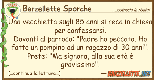 Barzellette Sporche vecchietta 85 anni reca