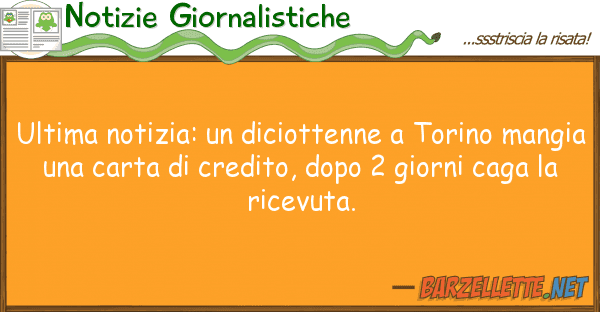 Notizie Giornalistiche ultima notizia: diciottenne torino