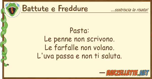 Battute e Freddure pasta: le penne scrivono. le farfa