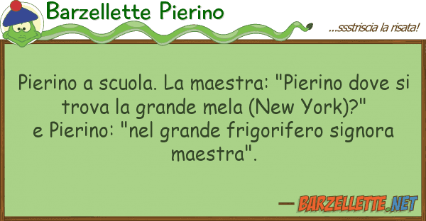 Barzellette Pierino pierino scuola. maestra: "pierino d