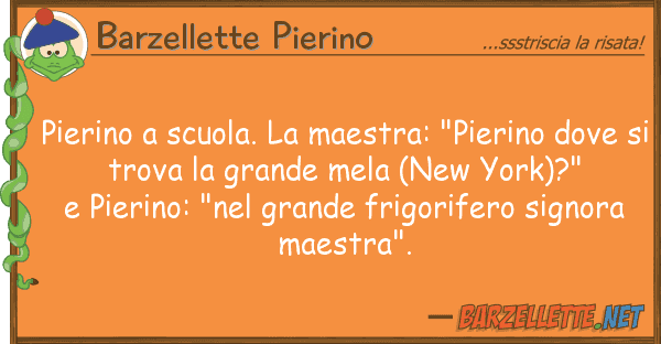 Barzellette Pierino pierino scuola. maestra: "pierino d