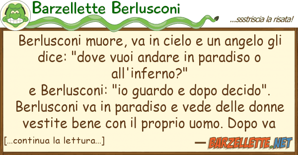 Barzellette Berlusconi berlusconi muore, va cielo angel