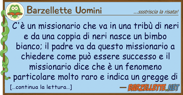Barzellette Uomini c'è missionario va tribù
