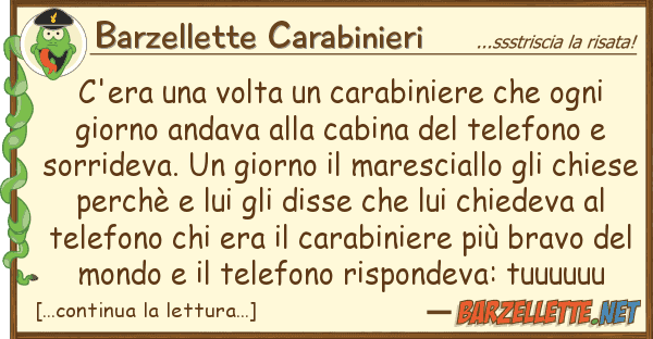 Barzellette Carabinieri c'era volta carabiniere ogni