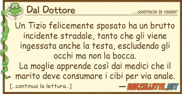 Dal Dottore tizio felicemente sposato ha brutt