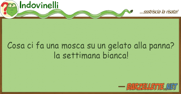 Indovinelli cosa fa mosca gelato p