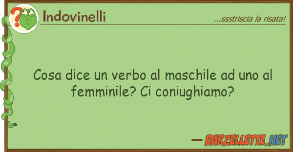 Indovinelli cosa dice verbo maschile