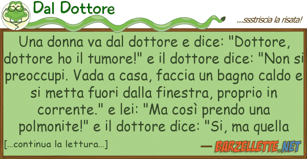 Dal Dottore donna va dottore dice: "dottor