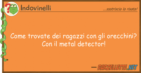 Indovinelli trovate ragazzi orecchi