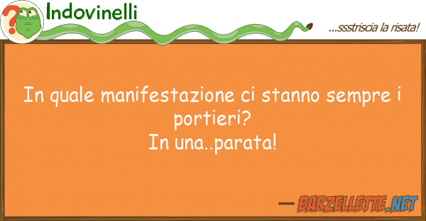 Indovinelli manifestazione stanno sempre