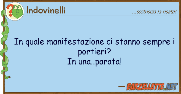 Indovinelli manifestazione stanno sempre