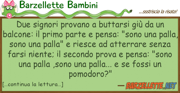 Barzellette Bambini due signori provano buttarsi giù u