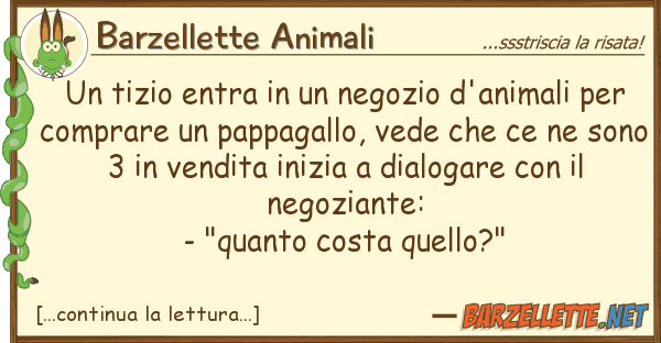 Barzellette Animali tizio entra negozio d'animali p