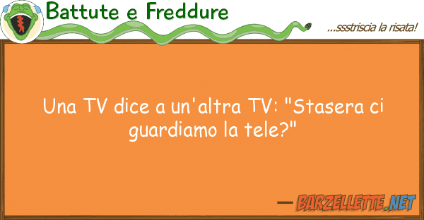 Battute e Freddure tv dice un'altra tv: "stasera g