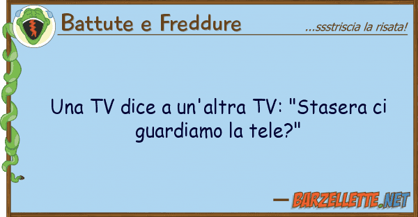 Battute e Freddure tv dice un'altra tv: "stasera g