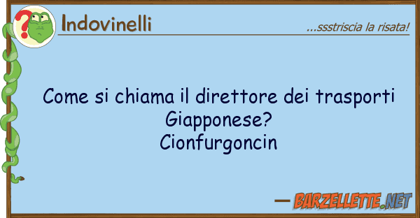 Indovinelli chiama direttore trasport