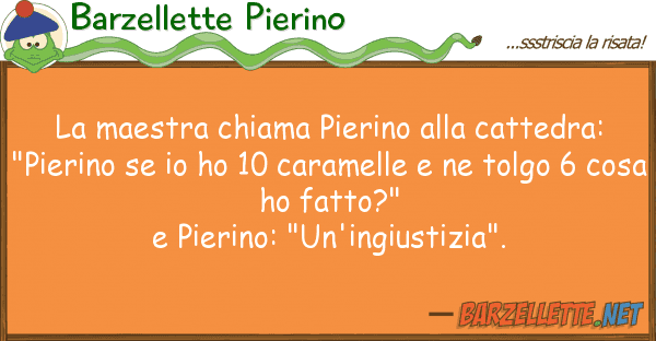 Barzellette Pierino maestra chiama pierino cattedra: