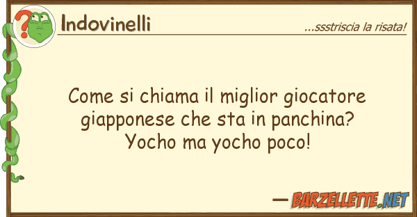 Indovinelli chiama miglior giocatore giap