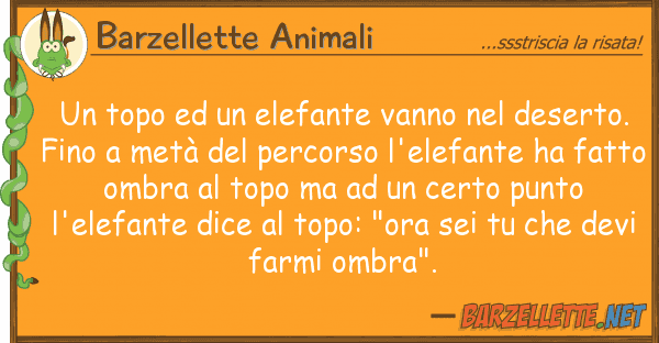 Barzellette Animali topo elefante vanno deserto