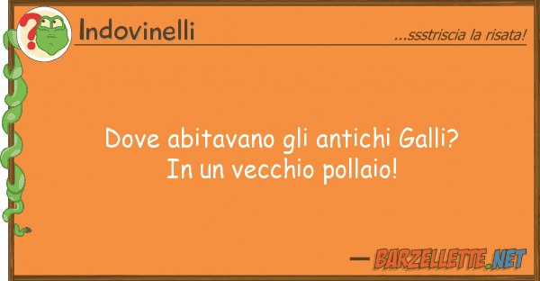 Indovinelli abitavano antichi galli?