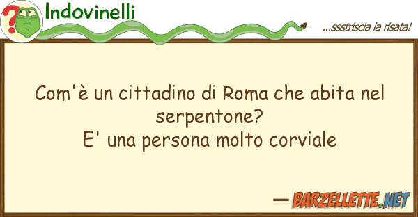 Indovinelli com'è cittadino roma abita