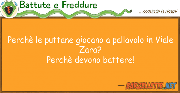 Battute e Freddure perchè puttane giocano pallavolo