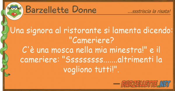 Barzellette Donne signora ristorante lamenta dic