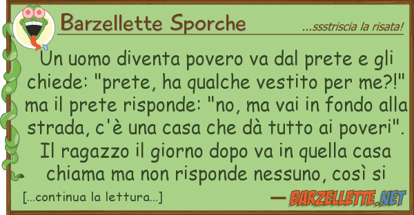 Barzellette Sporche uomo diventa povero va prete gl