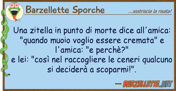 Barzellette Sporche zitella punto morte dice all'a