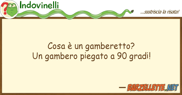 Indovinelli cosa è gamberetto? gambero piegat