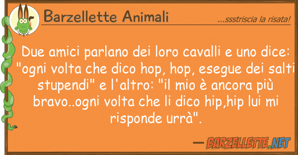 Barzellette Animali due amici parlano cavalli