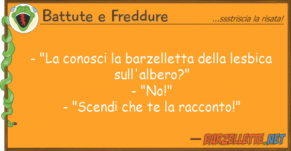 Battute e Freddure - "la conosci barzelletta lesbi