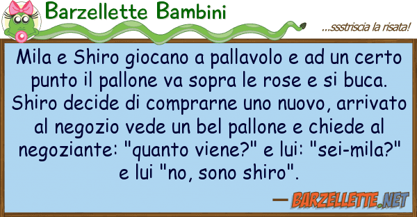 Barzellette Bambini mila shiro giocano pallavolo