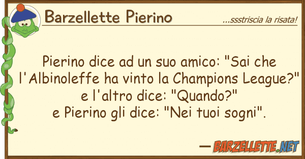 Barzellette Pierino pierino dice amico: "sai