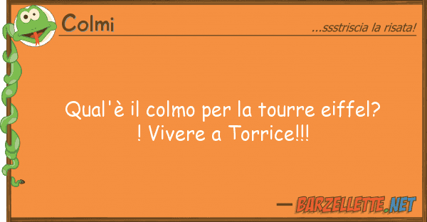 Colmi qual'è colmo tourre eiffel?!