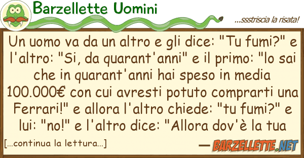 Barzellette Uomini uomo va altro dice: "tu f