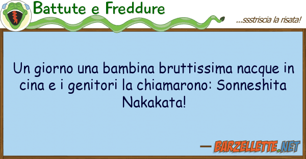 Battute e Freddure giorno bambina bruttissima nacque