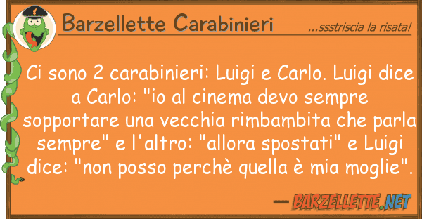 Barzellette Carabinieri sono 2 carabinieri: luigi carlo. lu