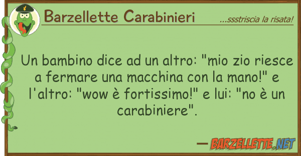 Barzellette Carabinieri bambino dice altro: "mio zio ri