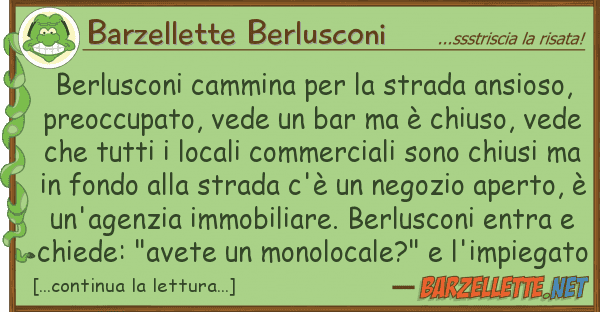 Barzellette Berlusconi berlusconi cammina strada ansioso