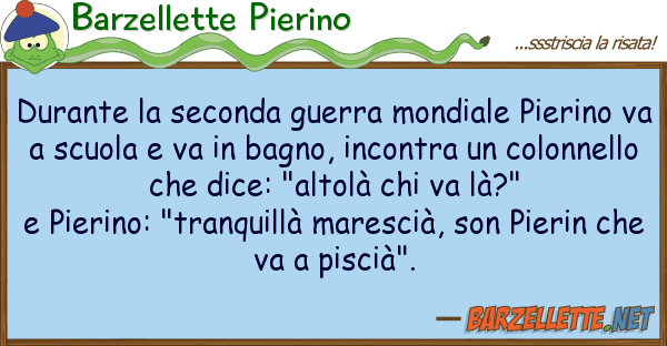 Barzellette Pierino durante seconda guerra mondiale pieri