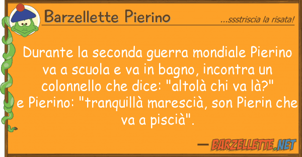 Barzellette Pierino durante seconda guerra mondiale pieri