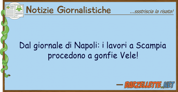Notizie Giornalistiche giornale napoli: lavori scamp
