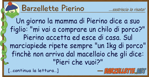 Barzellette Pierino giorno mamma pierino dice