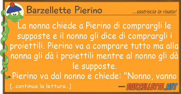 Barzellette Pierino nonna chiede pierino comprargli