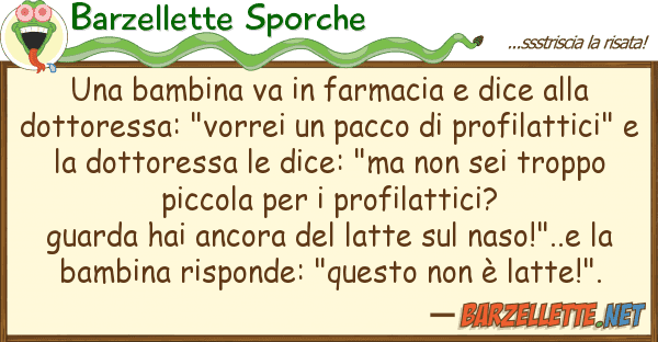 Barzellette Sporche bambina va farmacia dice d