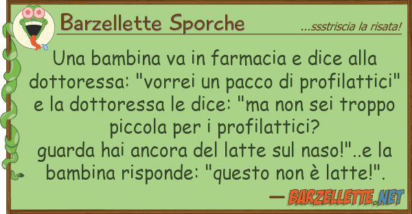 Barzellette Sporche bambina va farmacia dice d